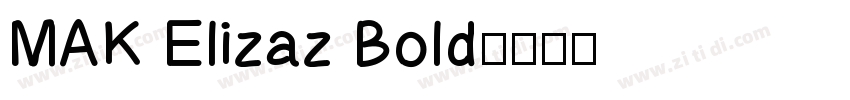MAK Elizaz Bold字体转换